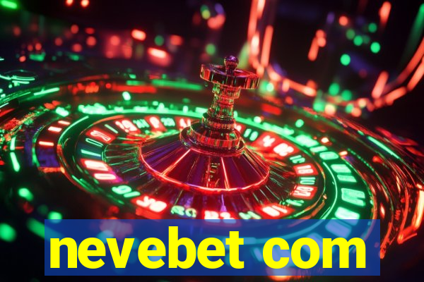 nevebet com